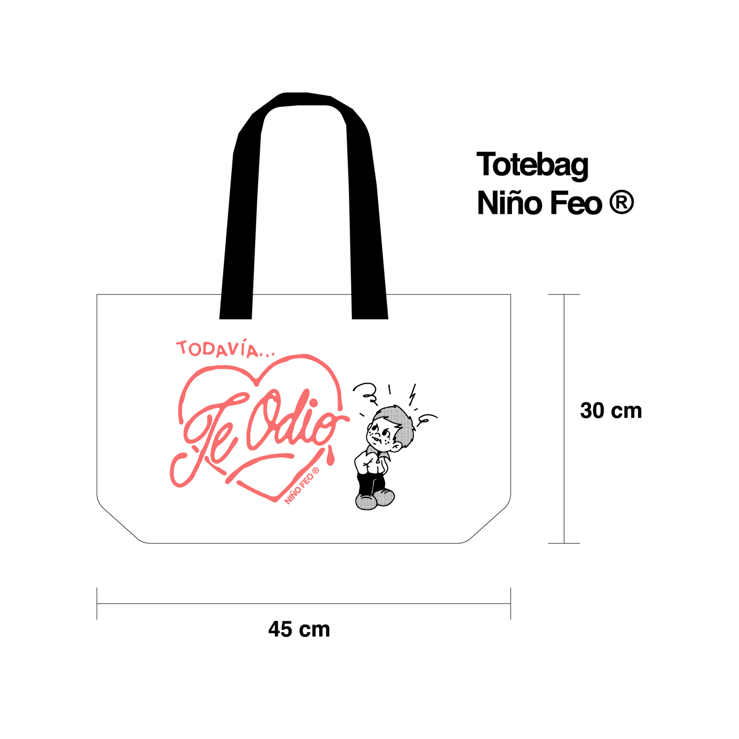 TOTEBAG "...Todavia Te Odio"